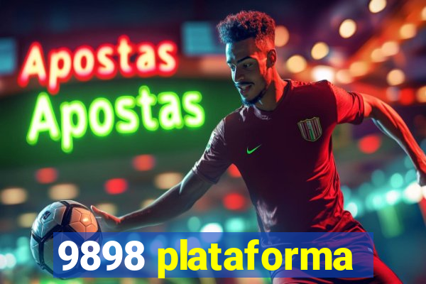 9898 plataforma